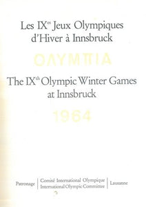 Les IXes Jeux Olympiques d'Hiver a' Innsbruck. The IXth Olympic Winter Games at Innsbruck. 1964.