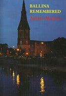Ballina Remembered
