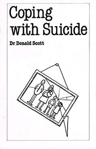 Coping with Suicide (Overcoming common problems)
