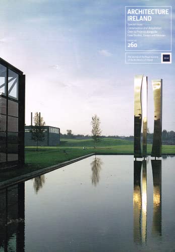 Architecture Ireland volume 260: The Journal of the Royal Institute of the Architects of Ireland (RIAI) (Architecture Ireland magazine)