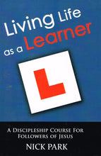 Load image into Gallery viewer, Living Life as a Learner: A Discipleship Course for Followers of Jesus