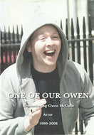 One Of Our Owen: Remembering Owen McCabe, Actor, 1999-2008