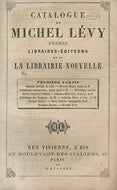 Catalogue de Michel Lévy Freres Libraires-Éditeurs et de La Librairie Nouvelle - Mai 1862