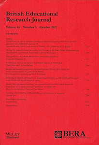 BERJ: British Educational Research Journal February 2017, Volume 43, Number 5 - Journal of the British Educational Research Association