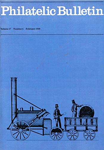 Philatelic Bulletin - Volume 17: Number 6, February 1980