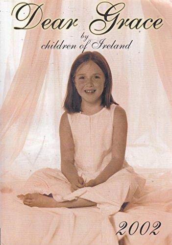 Dear Grace / by children of Ireland