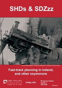 SHDs and SDZzz: Fast-Track Planning in Ireland, and Other Oxymorons