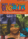 We are the World: Civic, Social and Political Education, Second Edition