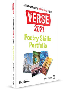 Verse 2021 - Poetry Skills Portfolio - Leaving Certificate Higher Level Poetry