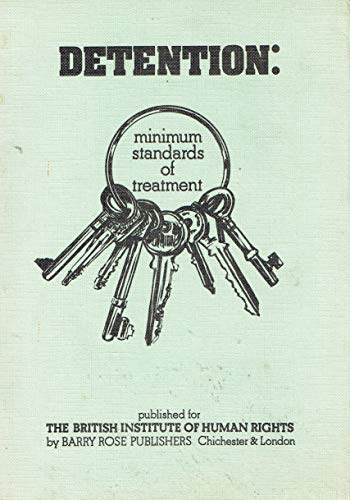Detention: Minimum Standards of Treatment