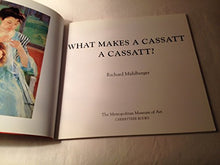 Load image into Gallery viewer, What Makes a Cassatt a Cassatt?