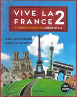 Vive la France 2: A French Course for Junior Cycle
