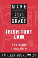 Make That Grade Irish Tort Law