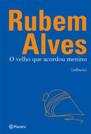 O Velho que Acordou Menino (Em Portuguese do Brasil)