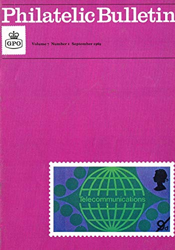 Philatelic Bulletin - Volume 7: Number 1, September 1969