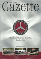 The Mercedes-Benz Club Gazette, March 2009 - The Official Mercedes-Benz Club, Founded 1952