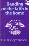 Handing on the Faith in the Home (20 Minute Read S.)