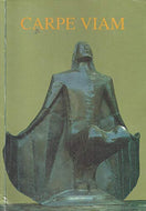 Carpe Viam: An Anthology of Latin Poetry