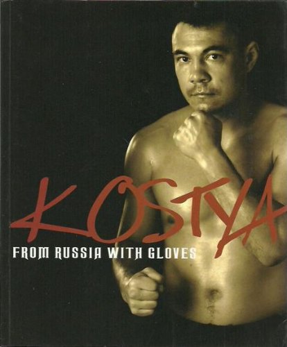 Kostya: From Russia With Gloves