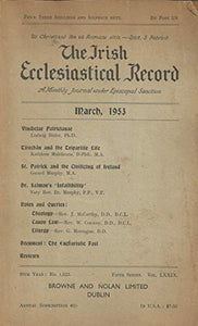 The Irish Ecclesiastical Record, March 1953 - A Monthly Journal under Episcopal Sanction - Vol LXXIX (79), Fifth Series, No. 1,023