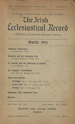 The Irish Ecclesiastical Record, March 1953 - A Monthly Journal under Episcopal Sanction - Vol LXXIX (79), Fifth Series, No. 1,023