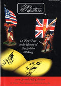 W Britain - 2006 Second Half Collection catalogue: A New Page in the History of Toy Soldier Making William Britain