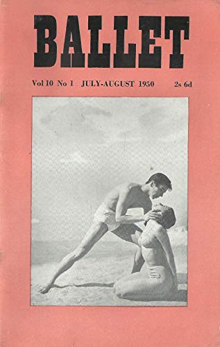 Ballet Magazine: Vol 10, No 1, July-August 1950