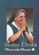 Mother Elvira: Community Cenacolo