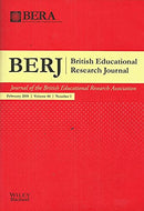 BERJ: British Educational Research Journal February 2018, Volume 44, Number 1 - Journal of the British Educational Research Association