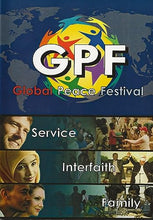 Load image into Gallery viewer, GPF: Global Peace Festival - Service, Interfaith, Family