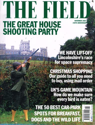 The Field magazine, November 2003: 150th anniversary: house shooting party, Lincolnshire, Christmas shopping, dogs