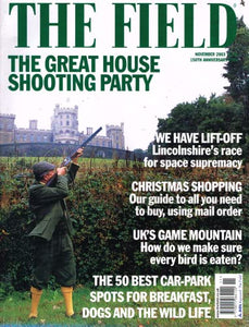 The Field magazine, November 2003: 150th anniversary: house shooting party, Lincolnshire, Christmas shopping, dogs