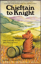 Load image into Gallery viewer, Chieftain to Knight: Tibbot-ne-Long, First Viscount Mayo