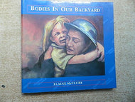 Bodies in Our Backyard