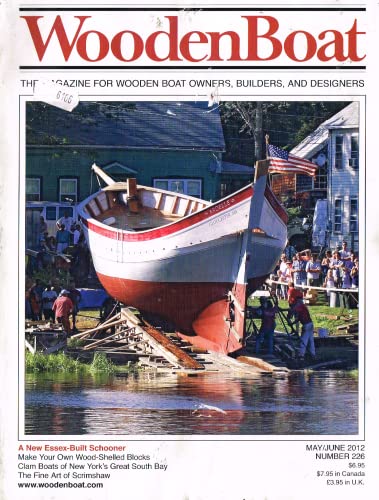 WoodenBoat magazine, May/June 2012, number 226, The Magazine for Wooden Boat Owners, Builders, and Designers