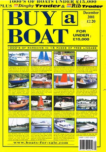 Buy a Boat magazine, December 2001: 1000s of bargains, plus Dinghy Trader and Rib Trader
