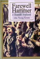 Farewell to the Hammer: A Shankill Boyhood