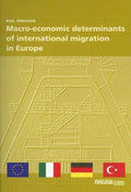 Macro-economic Determinants of International Migration in Europe (Population Studies)