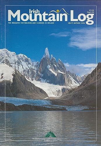 Irish Mountain Log, IML79, Autumn 2006: The Magazine for Walkers and Climbers in Ireland