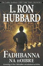 Load image into Gallery viewer, Fadhbanna na hOibre: Scientology á Chur i bhFeidhm i nGnáthshaol na hOibre