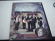 Cherish the Ladies: An Irish Homecoming - Live from Bucknell University