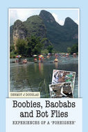 Boobies, Baobads and Bot Flies: Experience of a 'Foreigner'