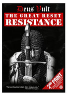Deus Vult: The Great Reset Resistance