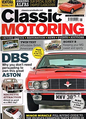Classic Motoring magazine, June 2013 (incorporating Classic Cars For Sale magazine)