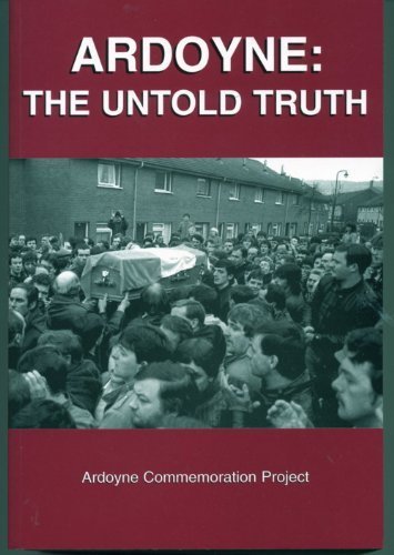 Ardoyne: The Untold Truth