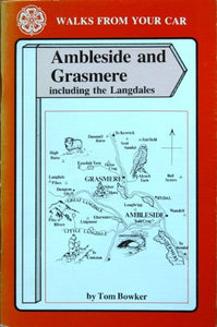 Walks from Your Car: Ambleside and Grasmere