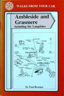 Walks from Your Car: Ambleside and Grasmere