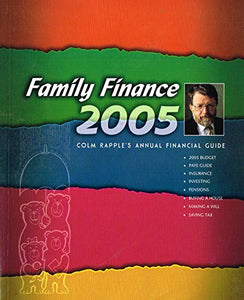 Family Finance 2005: An Easy to Read Guide to Solving Your Money Problems