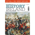 History Ireland, January/February 2020: Ireland's History Magazine - Irish Eyewitness to Bull Run, 1861