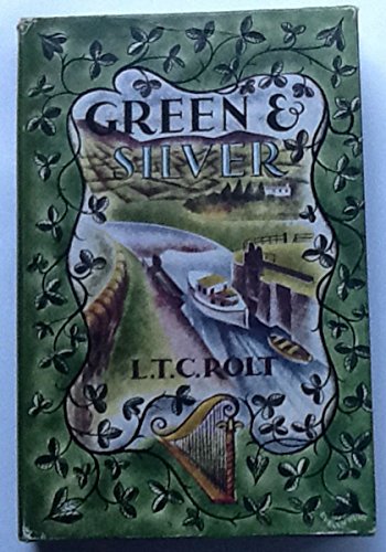 Green and Silver. With photographs by Angela Rolt. An account of travel on rivers and canals in Southern Ireland